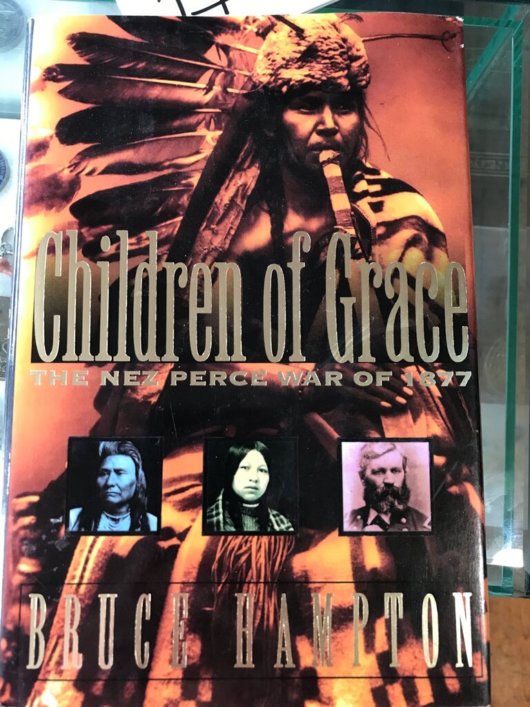 Children of Grace: The Nez Perce War of 1877