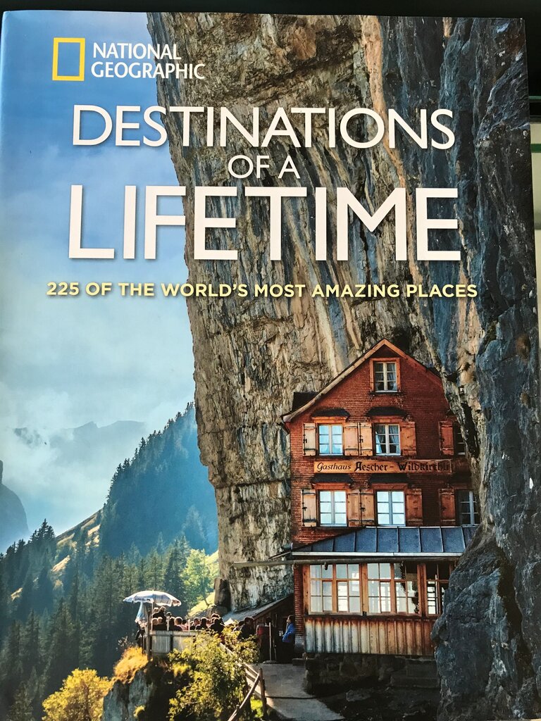 National Geographic Destinations of a Lifetime Book