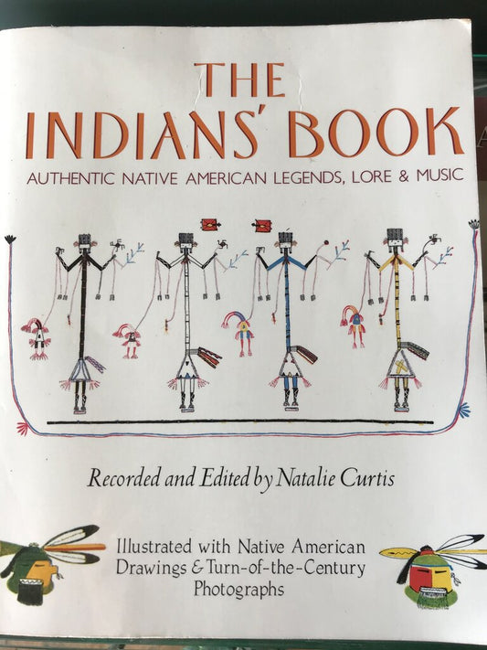 The Indians' Book: Authentic Native American Legends, Lore & Music