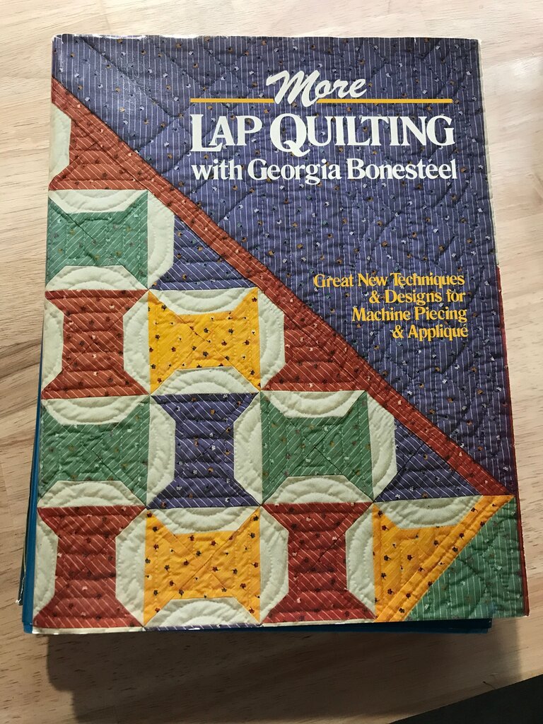 More Lap Quilting with Georgia Bonesteel