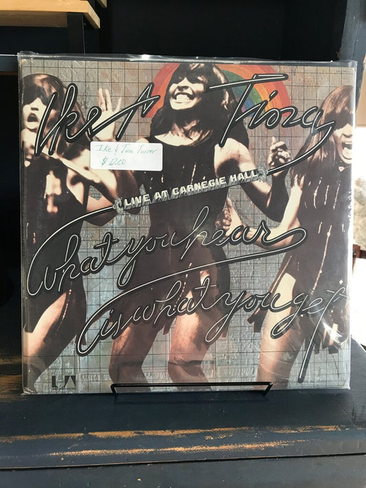 Ike & Tina Turner: What You Hear Is What You Get (Live at Carnegie Hall)